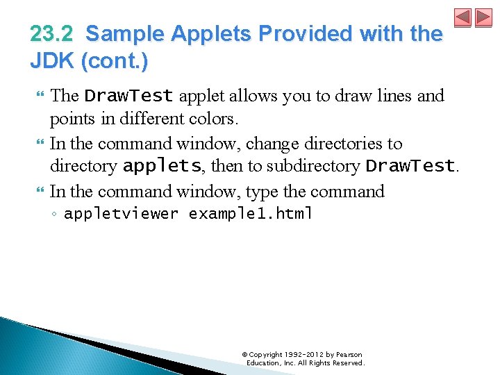 23. 2 Sample Applets Provided with the JDK (cont. ) The Draw. Test applet