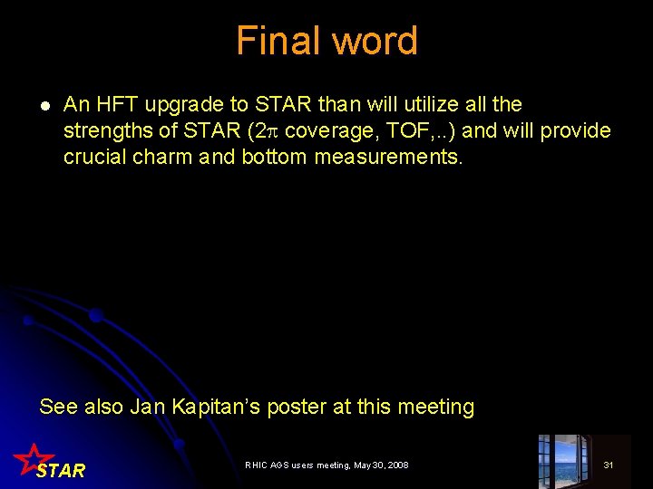 Final word l An HFT upgrade to STAR than will utilize all the strengths