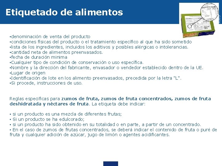 Etiquetado de alimentos • denominación de venta del producto • condiciones físicas del producto