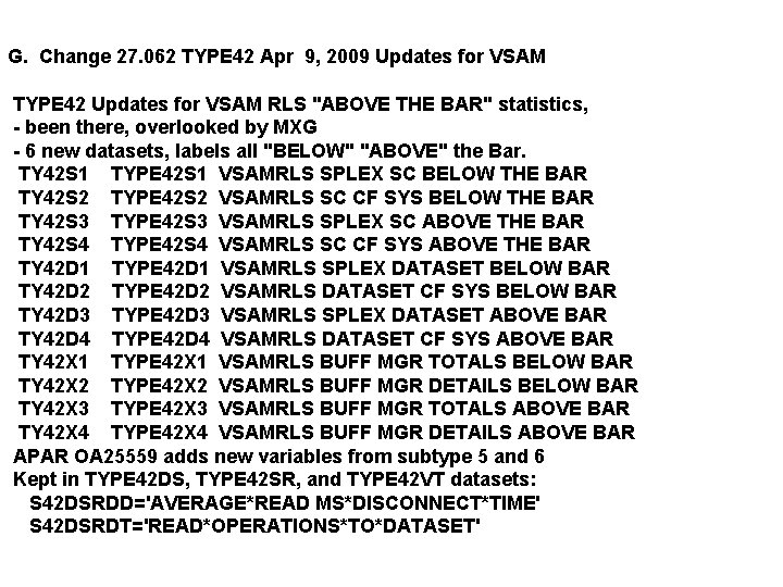 G. Change 27. 062 TYPE 42 Apr 9, 2009 Updates for VSAM TYPE 42