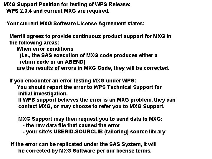 MXG Support Position for testing of WPS Release: WPS 2. 3. 4 and current