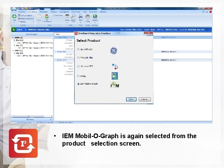  • IEM Mobil-O-Graph is again selected from the product selection screen. 