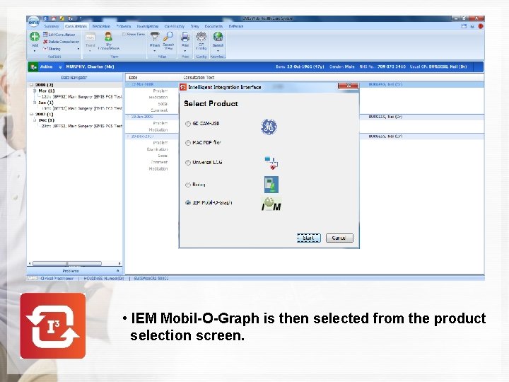  • IEM Mobil-O-Graph is then selected from the product selection screen. 