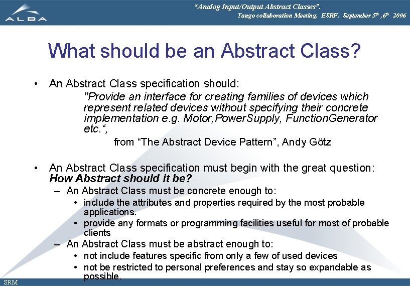 “Analog Input/Output Abstract Classes”. Tango collaboration Meeting. ESRF. September 5 th , 6 th