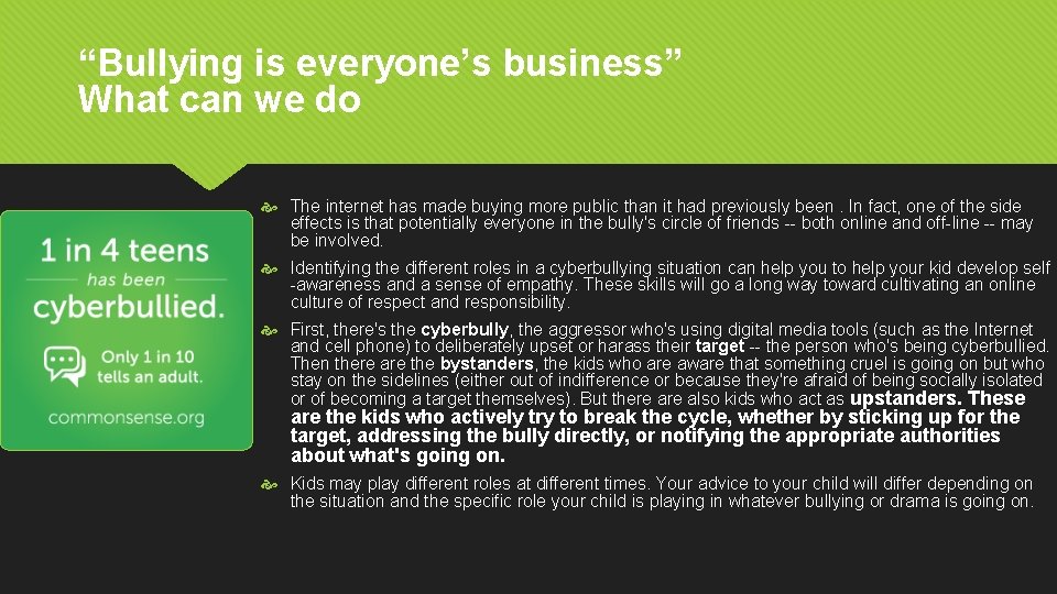 “Bullying is everyone’s business” What can we do The internet has made buying more