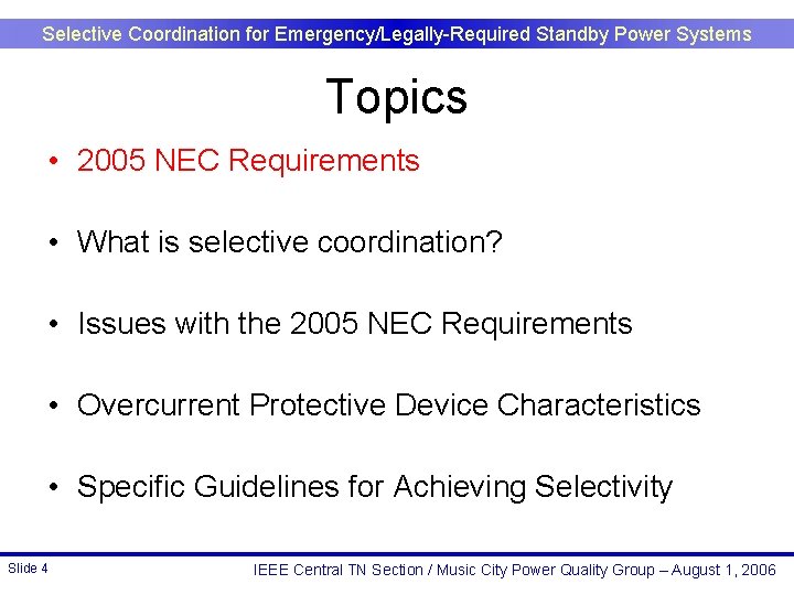 Selective Coordination for Emergency and LegallyRequired Standby Power