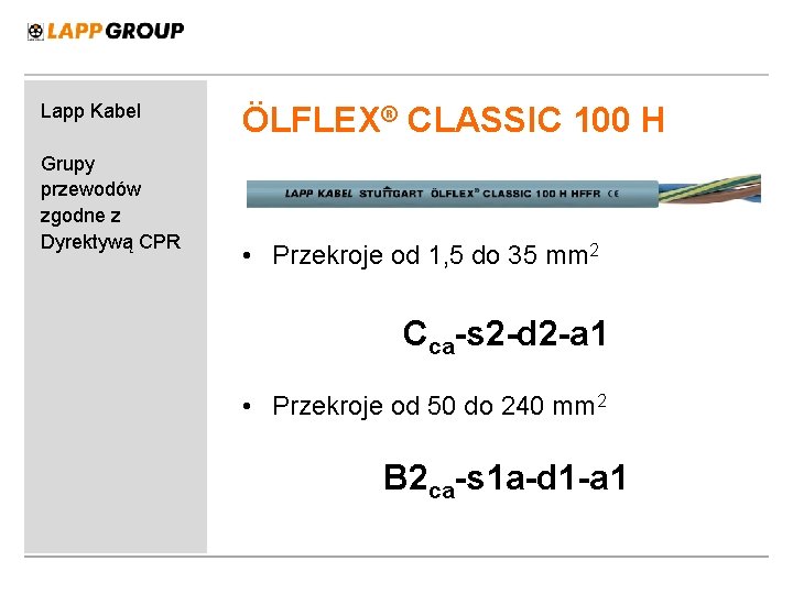 Lapp Kabel Grupy przewodów zgodne z Dyrektywą CPR ÖLFLEX® CLASSIC 100 H • Przekroje