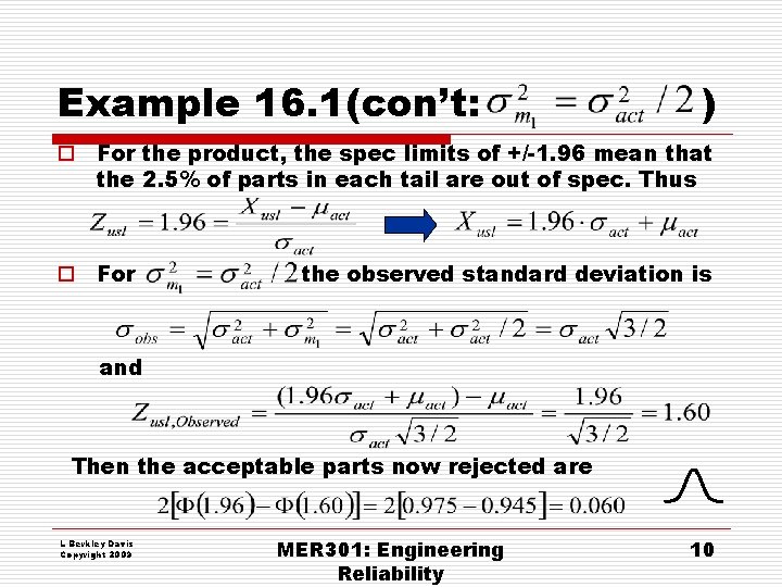 Example 16. 1(con’t: ) o For the product, the spec limits of +/-1. 96 Example 16. 1(con’t: ) o For the product, the spec limits of +/-1. 96