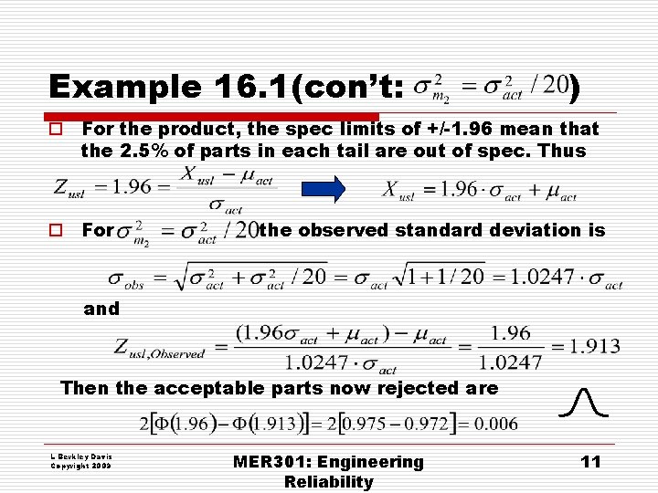 Example 16. 1(con’t: ) o For the product, the spec limits of +/-1. 96 Example 16. 1(con’t: ) o For the product, the spec limits of +/-1. 96