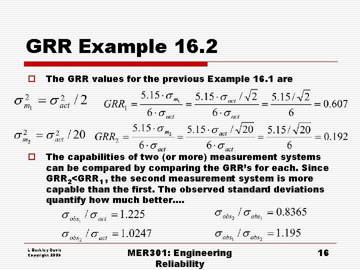 GRR Example 16. 2 o The GRR values for the previous Example 16. 1 GRR Example 16. 2 o The GRR values for the previous Example 16. 1