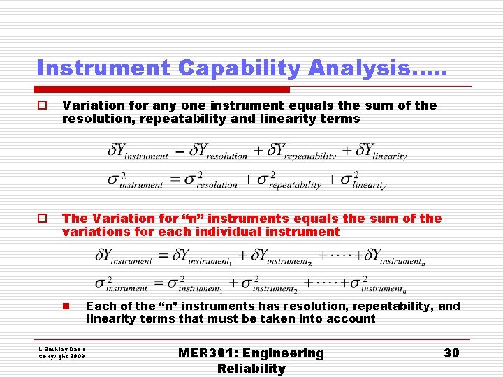 Instrument Capability Analysis…. . o Variation for any one instrument equals the sum of Instrument Capability Analysis…. . o Variation for any one instrument equals the sum of