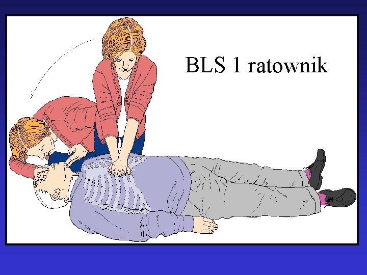 BLS 1 ratownik 