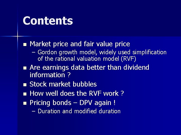 Contents n Market price and fair value price – Gordon growth model, widely used