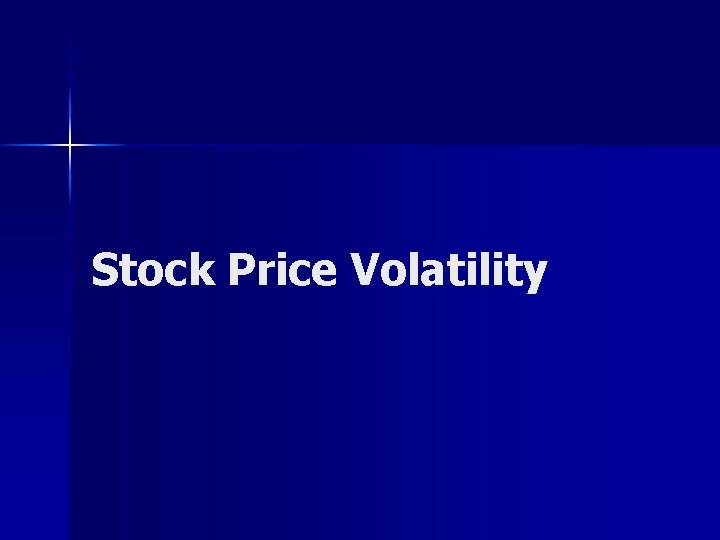 Stock Price Volatility 