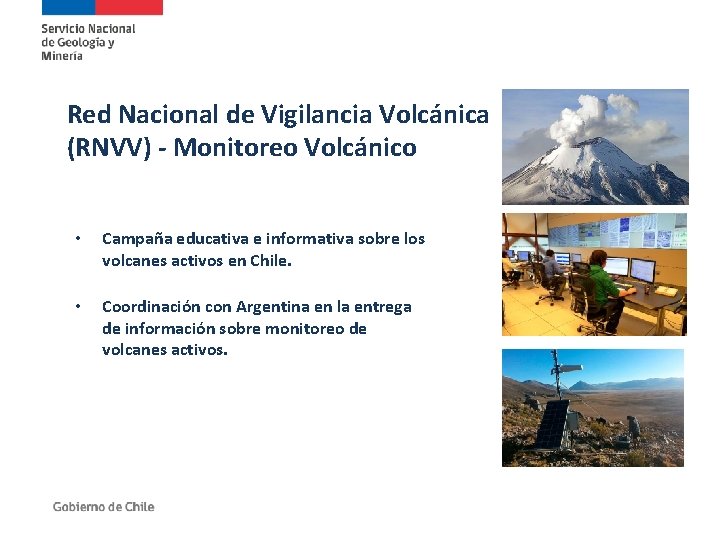 Red Nacional de Vigilancia Volcánica (RNVV) - Monitoreo Volcánico • Campaña educativa e informativa