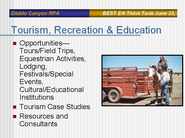 Diablo Canyon RPA BEST EN Think Tank June 22, 2007 Tourism, Recreation & Education
