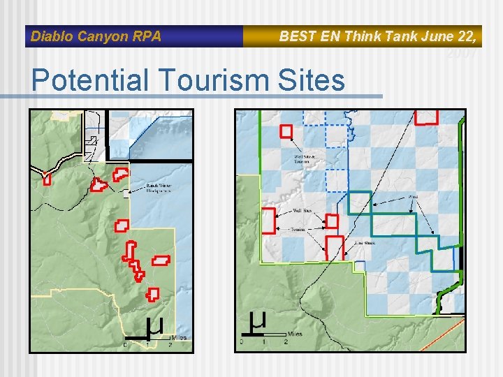 Diablo Canyon RPA BEST EN Think Tank June 22, 2007 Potential Tourism Sites Diablo Canyon RPA BEST EN Think Tank June 22, 2007 Potential Tourism Sites