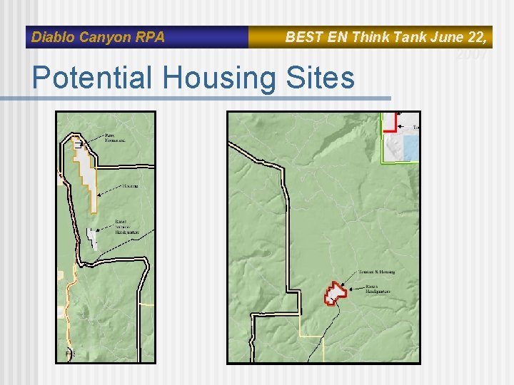Diablo Canyon RPA BEST EN Think Tank June 22, 2007 Potential Housing Sites 
