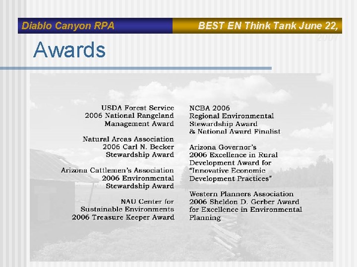 Diablo Canyon RPA Awards BEST EN Think Tank June 22, 2007 Diablo Canyon RPA Awards BEST EN Think Tank June 22, 2007