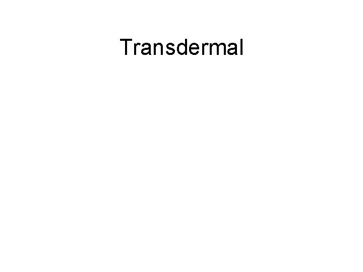 Transdermal 