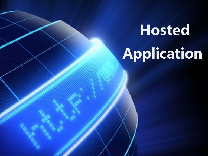 Hosted Application 