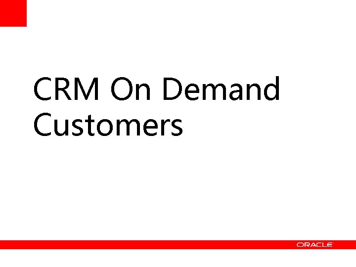 CRM On Demand Customers 