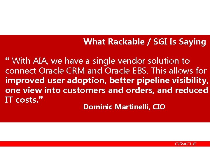 What Rackable / SGI Is Saying With AIA, we have a single vendor solution