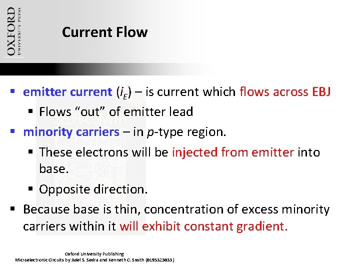 Current Flow § emitter current (i. E) – is current which flows across EBJ