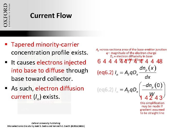 Current Flow § Tapered minority-carrier concentration profile exists. § It causes electrons injected into