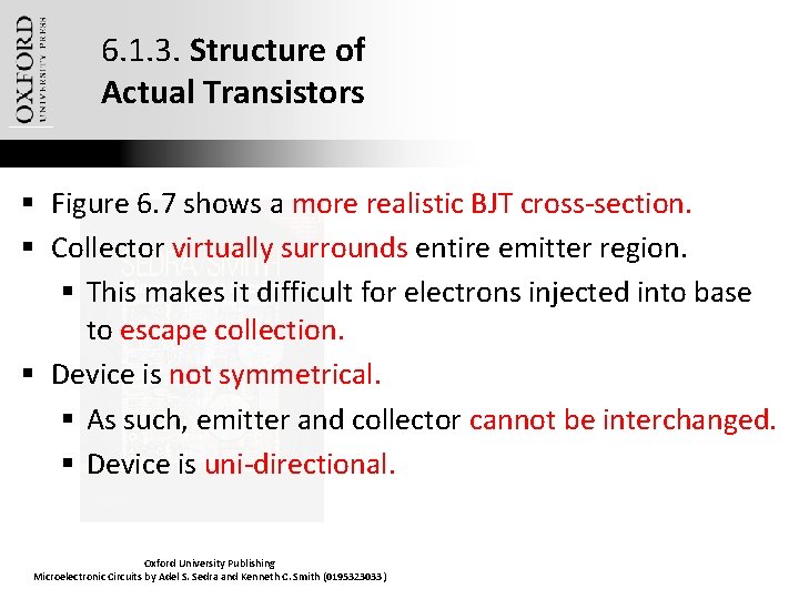 6. 1. 3. Structure of Actual Transistors § Figure 6. 7 shows a more