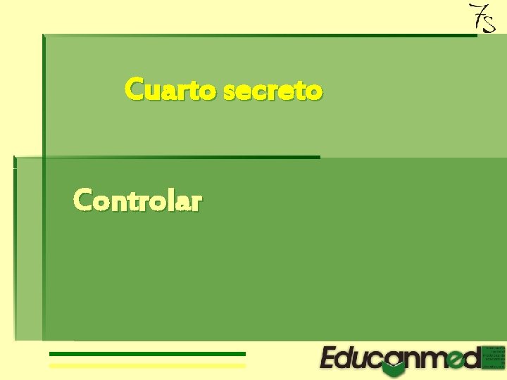 Cuarto secreto Controlar 