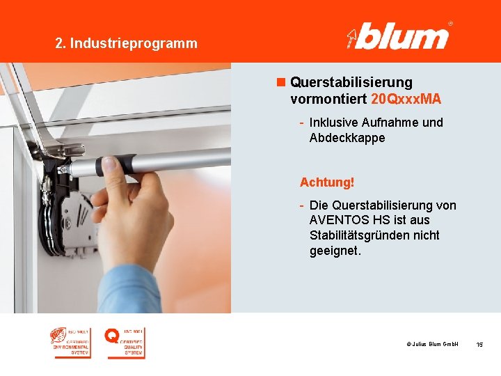 2. Industrieprogramm n Querstabilisierung vormontiert 20 Qxxx. MA - Inklusive Aufnahme und Abdeckkappe Achtung!