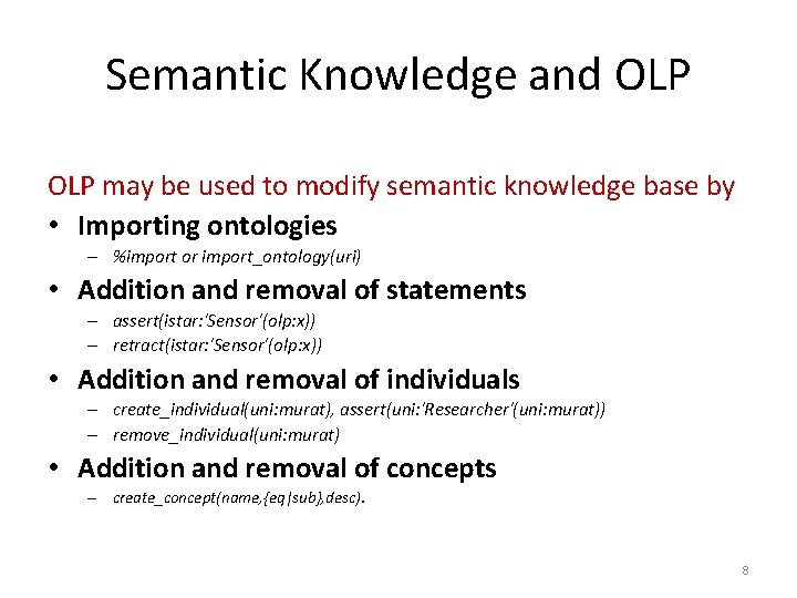 Semantic Knowledge and OLP may be used to modify semantic knowledge base by •