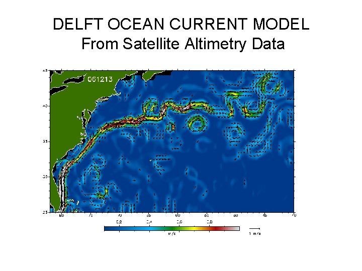 DELFT OCEAN CURRENT MODEL From Satellite Altimetry Data 