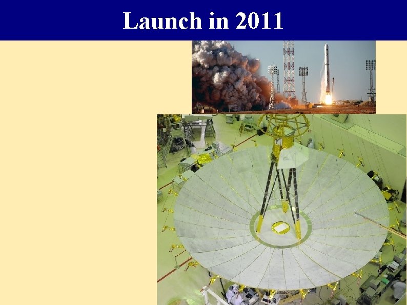 Launch in 2011 