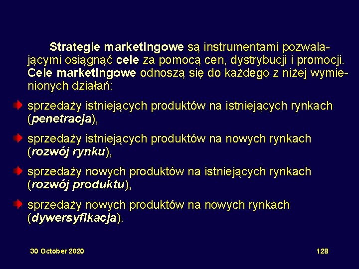 Strategie marketingowe są instrumentami pozwalającymi osiągnąć cele za pomocą cen, dystrybucji i promocji. Cele