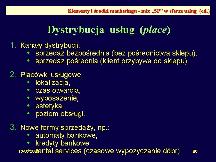 Elementy i środki marketingu - mix „ 5 P” w sferze usług (cd. )