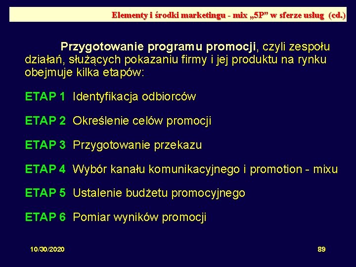 Elementy i środki marketingu - mix „ 5 P” w sferze usług (cd. )