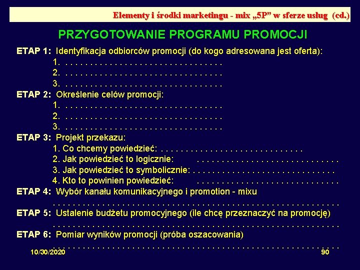 Elementy i środki marketingu - mix „ 5 P” w sferze usług (cd. )