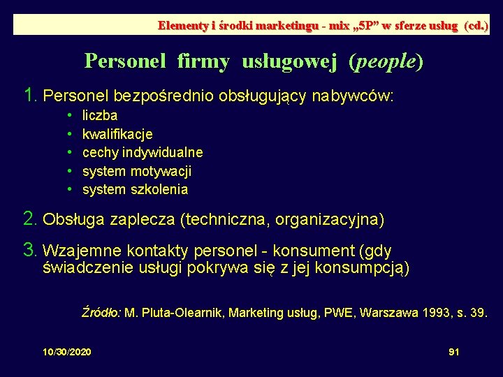 Elementy i środki marketingu - mix „ 5 P” w sferze usług (cd. )