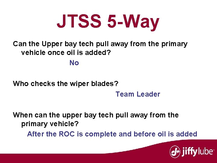 JTSS 5 -Way Can the Upper bay tech pull away from the primary vehicle