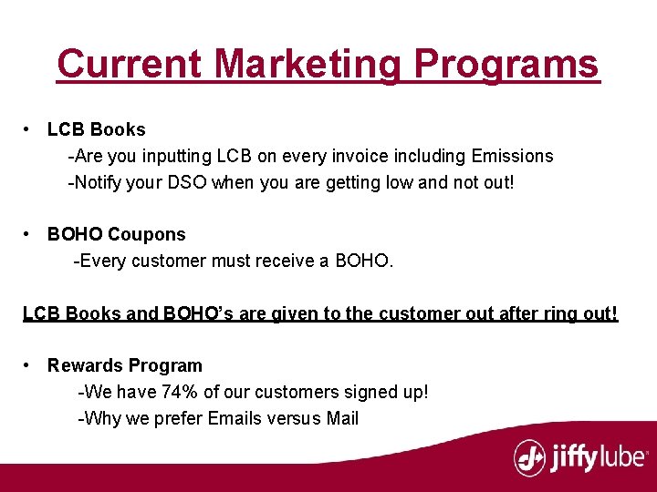 Current Marketing Programs • LCB Books -Are you inputting LCB on every invoice including