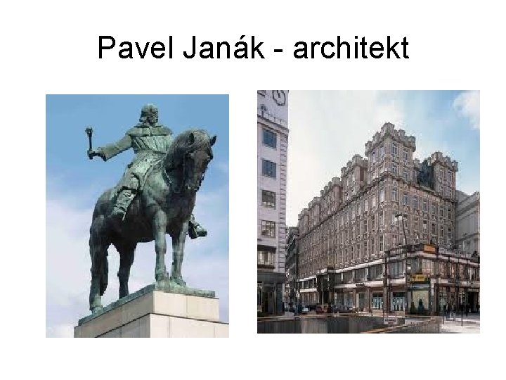 Pavel Janák - architekt 