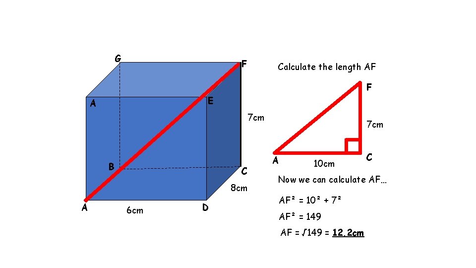 G F Calculate the length AF F E A 7 cm B C 8