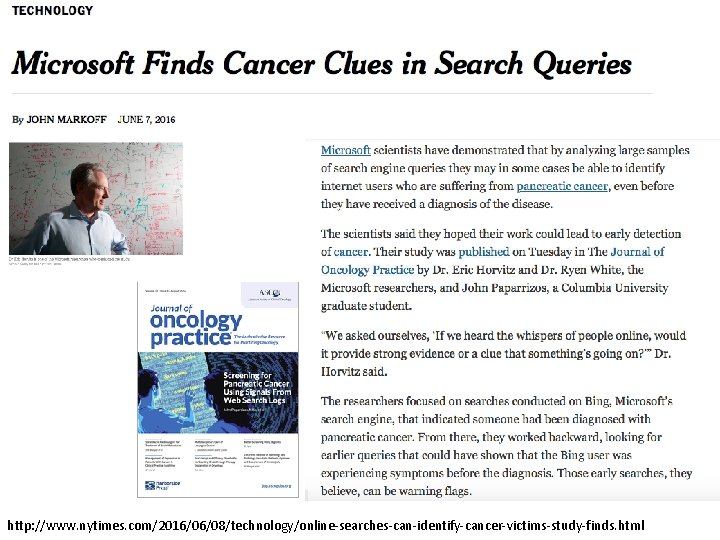 http: //www. nytimes. com/2016/06/08/technology/online-searches-can-identify-cancer-victims-study-finds. html 