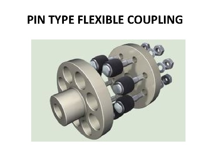 PIN TYPE FLEXIBLE COUPLING  PIN TYPE FLEXIBLE COUPLING