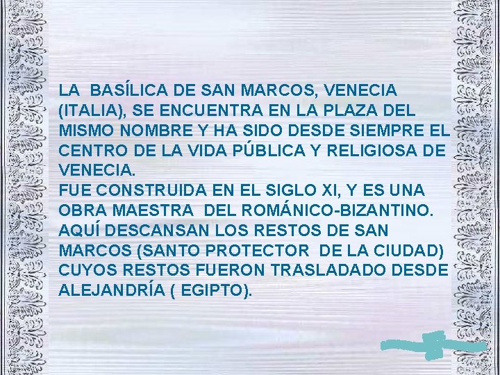 LA BASÍLICA DE SAN MARCOS, VENECIA (ITALIA), SE ENCUENTRA EN LA PLAZA DEL MISMO