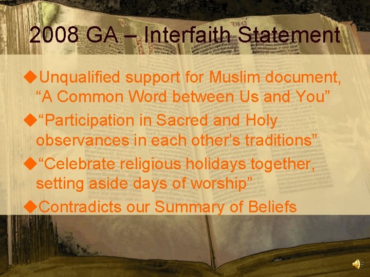 2008 GA – Interfaith Statement u. Unqualified support for Muslim document, “A Common Word