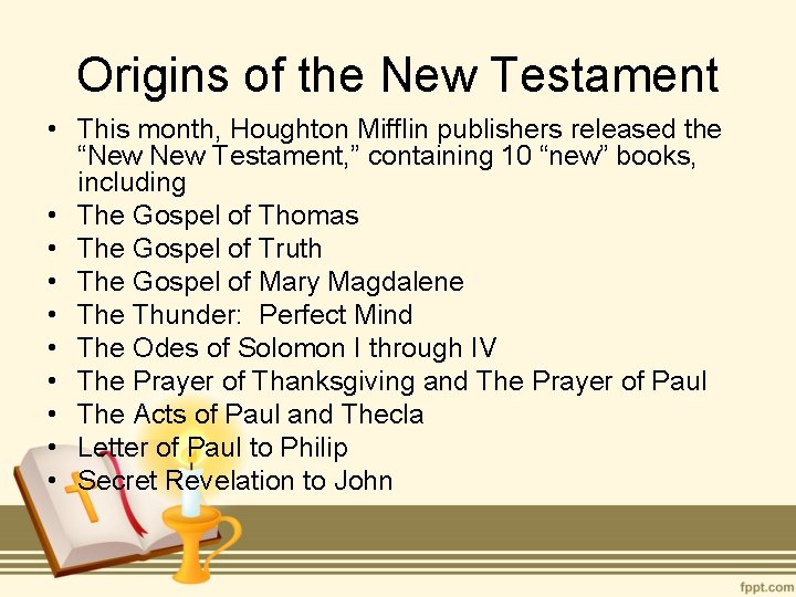 Origins of the Bible The New Testament Origins