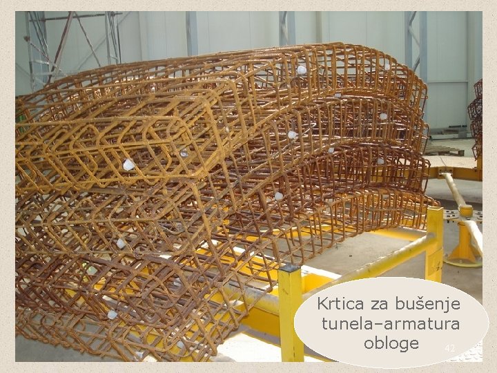 Krtica za bušenje tunela–armatura obloge 42 